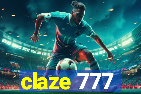 claze 777